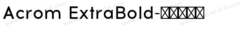 Acrom ExtraBold字体转换